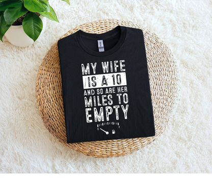 Wife Is a 10 But So Are Her Miles to Empty