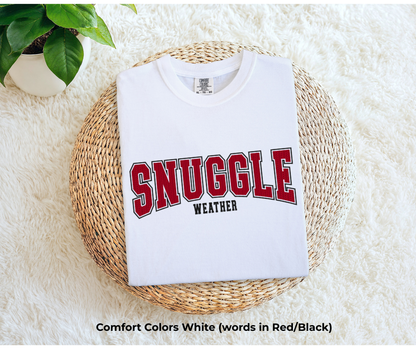 Snuggle Weather T-Shirt