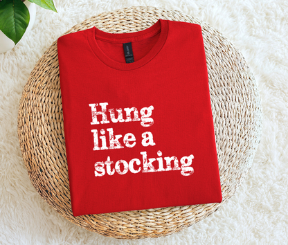 Hung Like a Stocking in White Letters